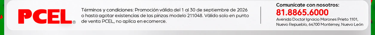 Promoción válida del 1 al 30 de septiembre de 2026 o hasta agotar existencias de las pinzas modelo 211048. Válido solo en punto de venta PCEL, no aplica en ecommerce.